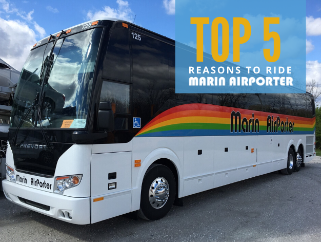 TOP 5 REASONS TO RIDE MARIN AIRPORTER